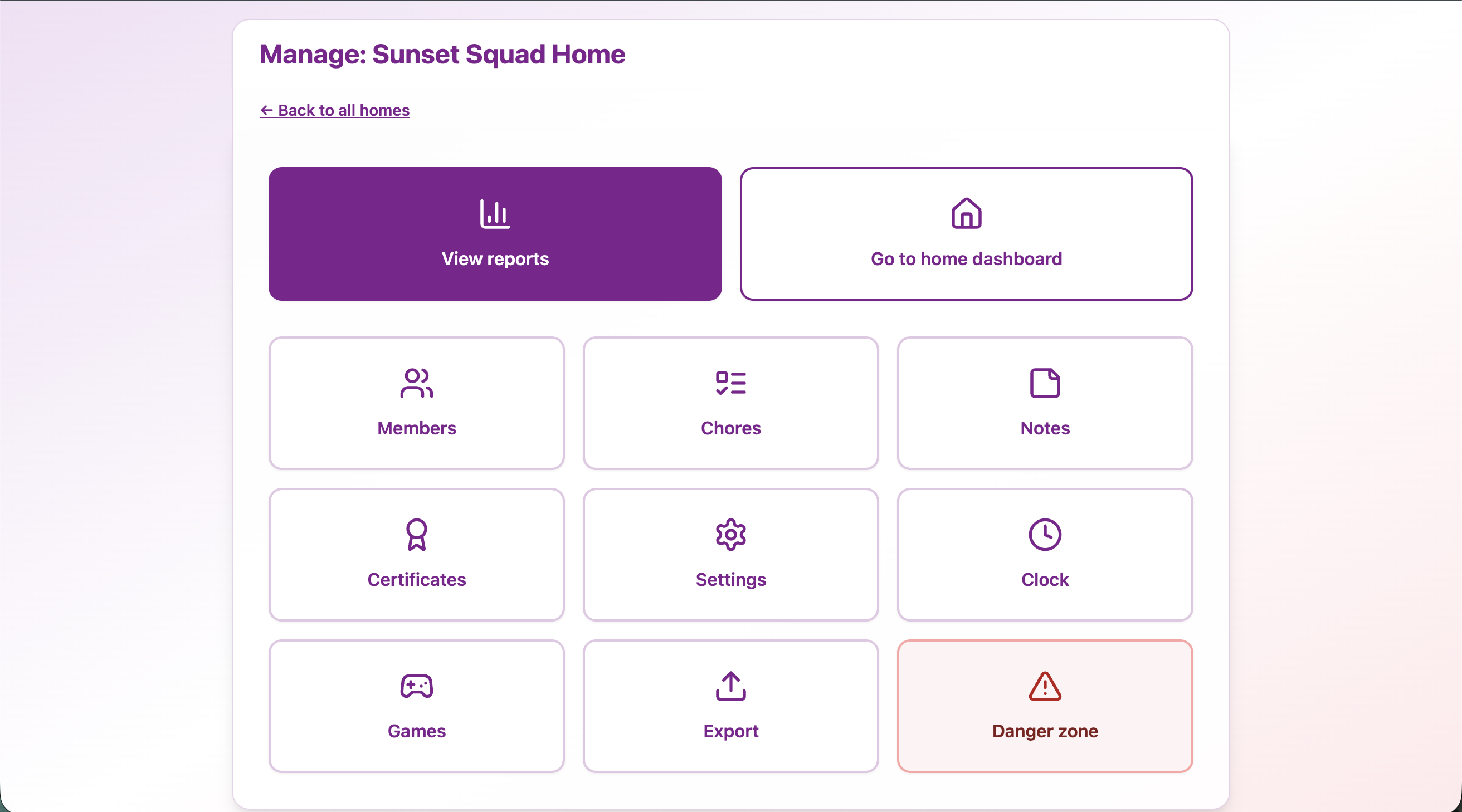 Chorish Manage home: header, View reports and Go to home dashboard tiles, then a grid of Members, Chores, Notes, Certificates, Settings, Clock, Games, Export, and Danger zone